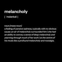Delusions - Melancholy