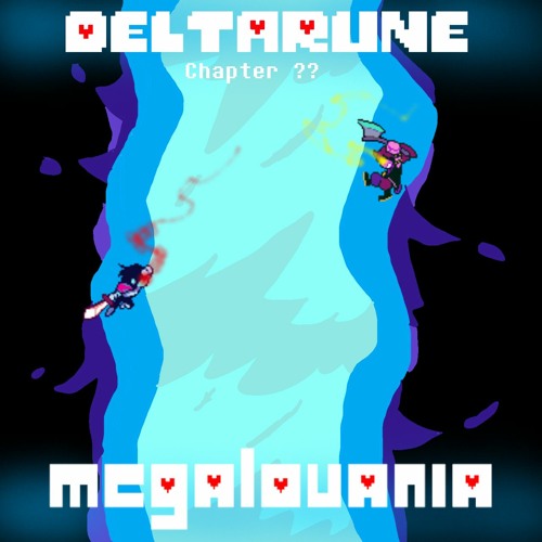 Deltarune | Chapter ?? | MEGALOVANIA (DQ'd)