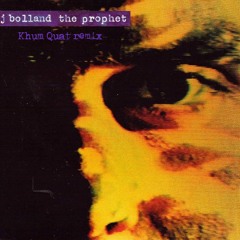 The Prophet (Khum Quat remix)