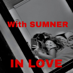 IN LOVE ft Sumner