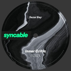 Sezai Bay - Inner Critic (Original Mix)