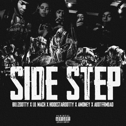 Side Step (feat. BlitzDotty, Lil Mach, Amoney & HoodStarDottyy)