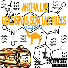 AIROK - AHORA LAS GOLOSINAS SON LAS PILLS