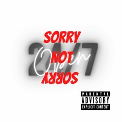 Sorry Not Sorry Freestyle (Prod. 806 Boogie)