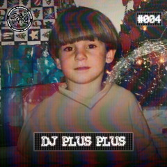 Groove Therapy Tapes #004: DJ PLUS PLUS