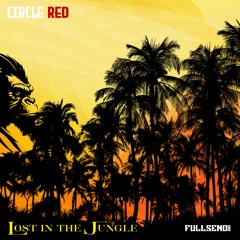 Lost In The Jungle by Circle Red