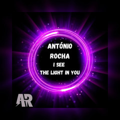 António Rocha - I See The Light In You (Original Mix)