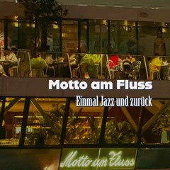 Scheibosan @ Motto am Fluss - Einmal Jazz und zurück