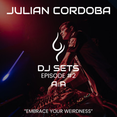 JULIÁN CORDOBA @ A & A DJ SETS. EPISODE #2 (MAY 2024)