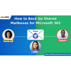 How to Back Up Microsoft 365 Shared Mailboxes