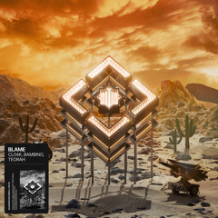 Cl04k, Bambino, Teorah - Blame