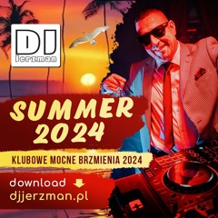 DJ Jerzman - Summer 2024 (djjerzman.pl)