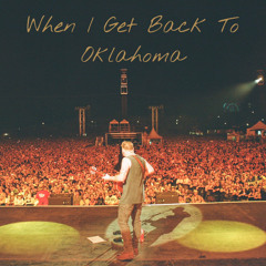 Zach Bryan - When I Get Back To Oklahoma (Unreleased)