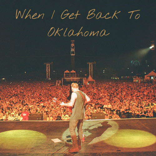 Zach Bryan - When I Get Back To Oklahoma (Unreleased)