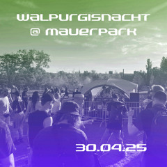 Tina Tischler @ Walpurgisnacht 2025 | Mauerpark Berlin