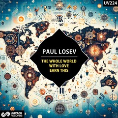 Paul Losev - Earn This (Original Mix) [Univack]