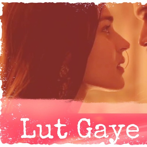 Lut Gaye Remix Dj Shiv Chauhan Jubin Nautiyal Ft. Emraan Hashmi