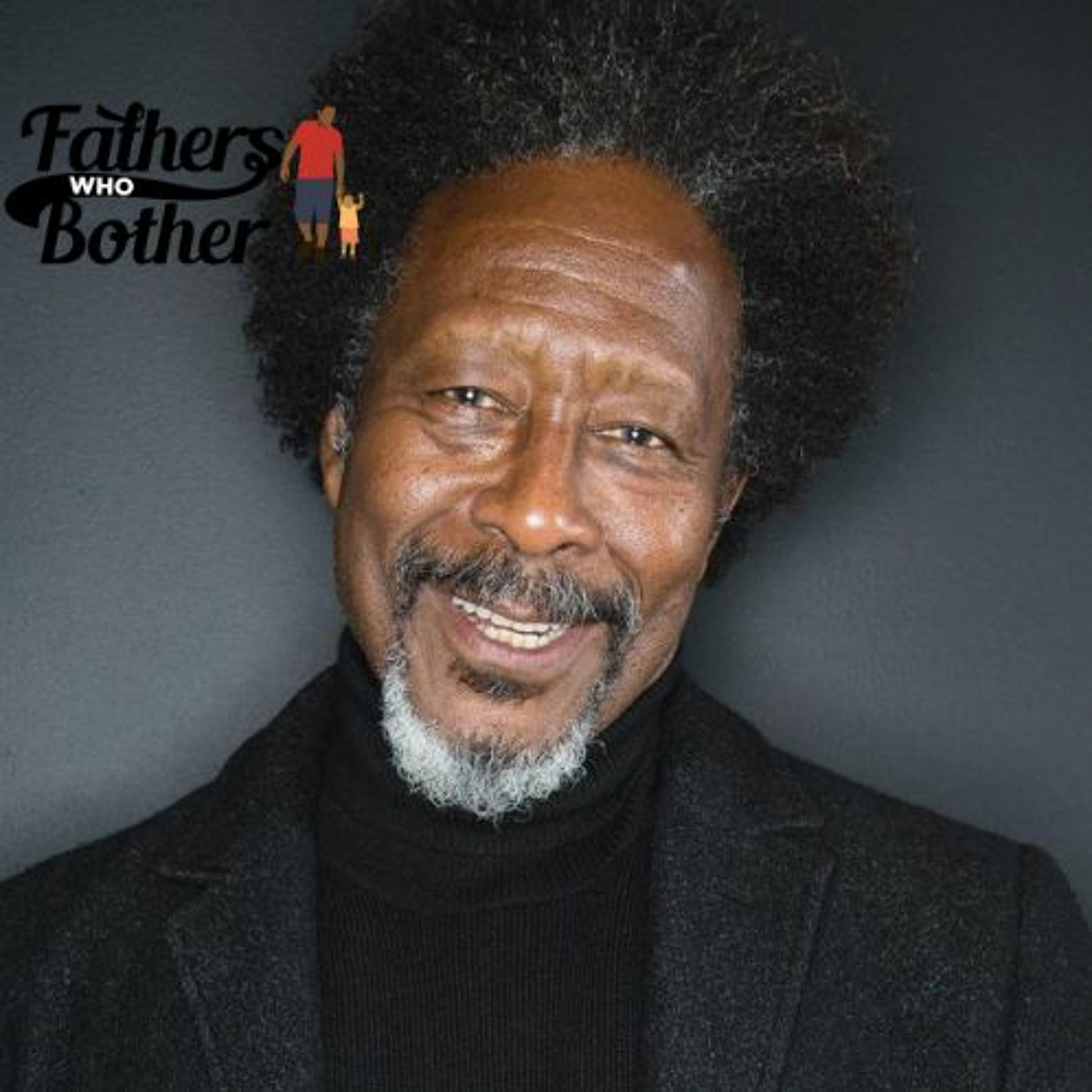Fathers Who Bother Podcast