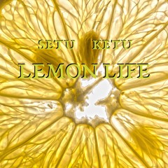 Lemon life