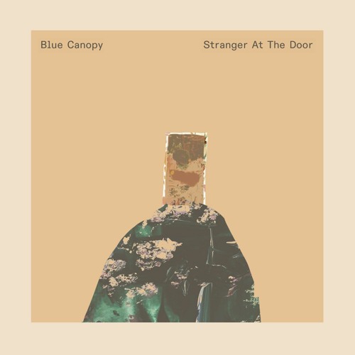 Blue Canopy - Stranger At The Door (ft. Misty Boyce)