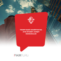 Trump Suudi Arabistan’da: Aynı ziyaret, karşıt manzaralar
