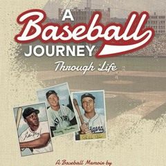 ⚡️ READ EPUB A Baseball Journey Through Life Full Online