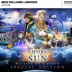 Walking On A Dream x Jetlag (BENNE BOOM Mashup)- Empire of the Sun vs. Brooks, Mike Williams