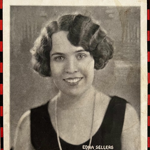 When the Organ Played at Twilight, Remember, If You Were the Only Girl - Edna Sellers