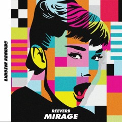 Reeverb_Mirage(Original_Mix)