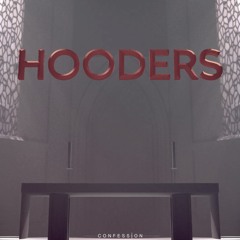 Confession Mix 005: HOODERS