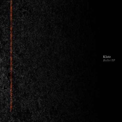Klotz - Bullet 2
