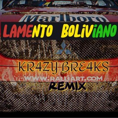 Lamento Boliviano (Original remix)