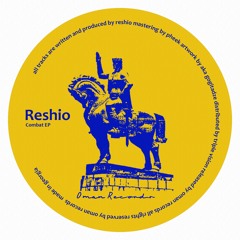 OMAN005 - Reshio - Combat EP