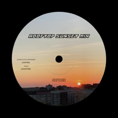 Rooftop Sunset Mix