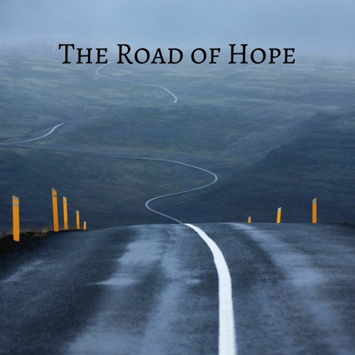 The Road Of Hope