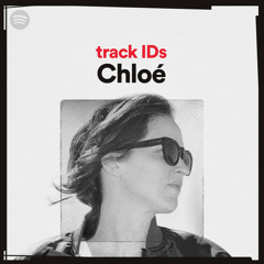 Chloé's track IDs