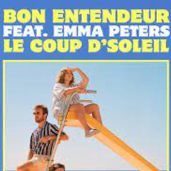 Bon Entendeur & Emma Peters - le coup d'soleil #Niskens