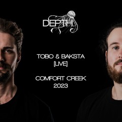 TOBO & Baksta [LIVE] at Comfort Creek 2023