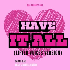 Have It All (Lifted Voices Version)