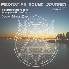 Meditative Sound Journey - 22 March 2020