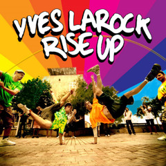 YVES LAROCK - RISE UP (SKY SANTOS 2025 REMIX)