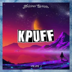 Malicious Melodies Guest Mix Vol. I: KPUFF