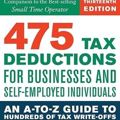 $PDF$/READ⚡ 475 Tax Deductions for Businesses and Self-Employed Individuals 13th Ed