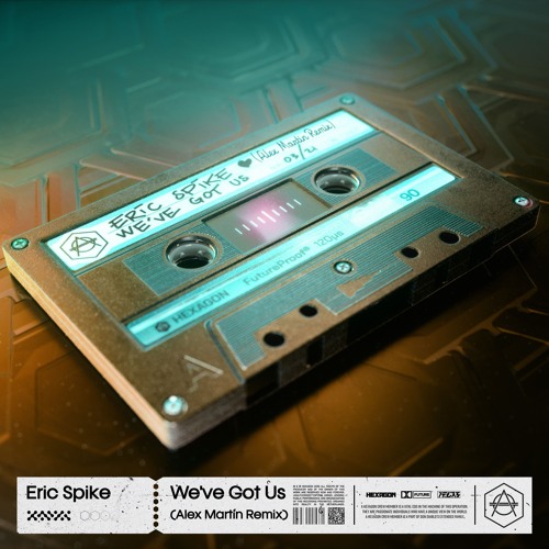 Eric Spike - We've Got Us (Alex Martin Remix)