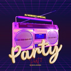 PARTY PT2