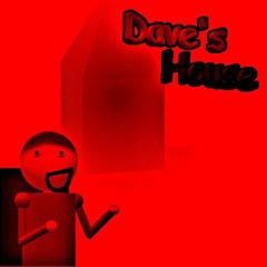 Dave's house OST: Chase