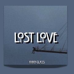 LOST LOVE