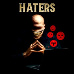 Haters