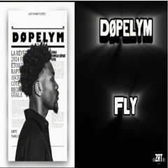 Dopelym - Fly (By DaRiNhO_Spam ✪) 🚬🎼♥️