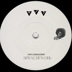 Love sensation Sprag bootleg
